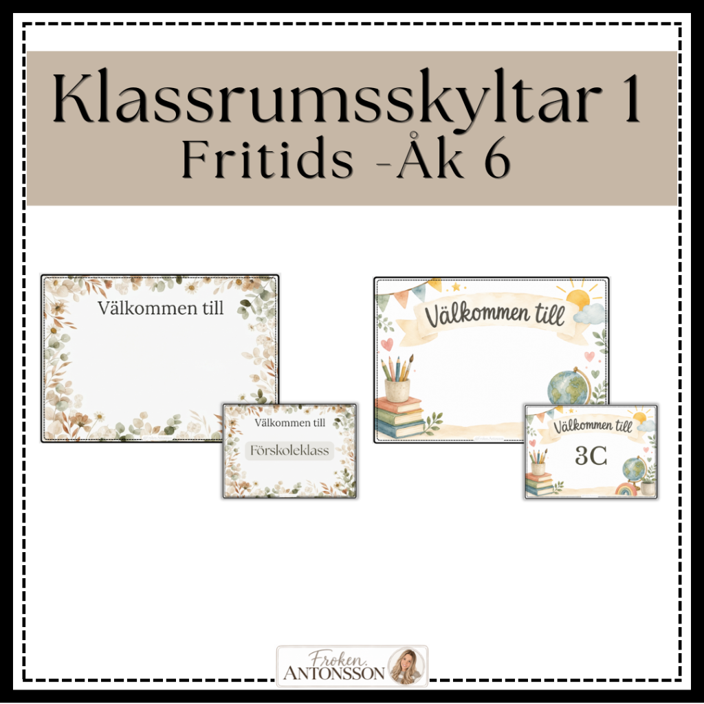 Klassrumsskyltar 1: förskoleklass – åk 6