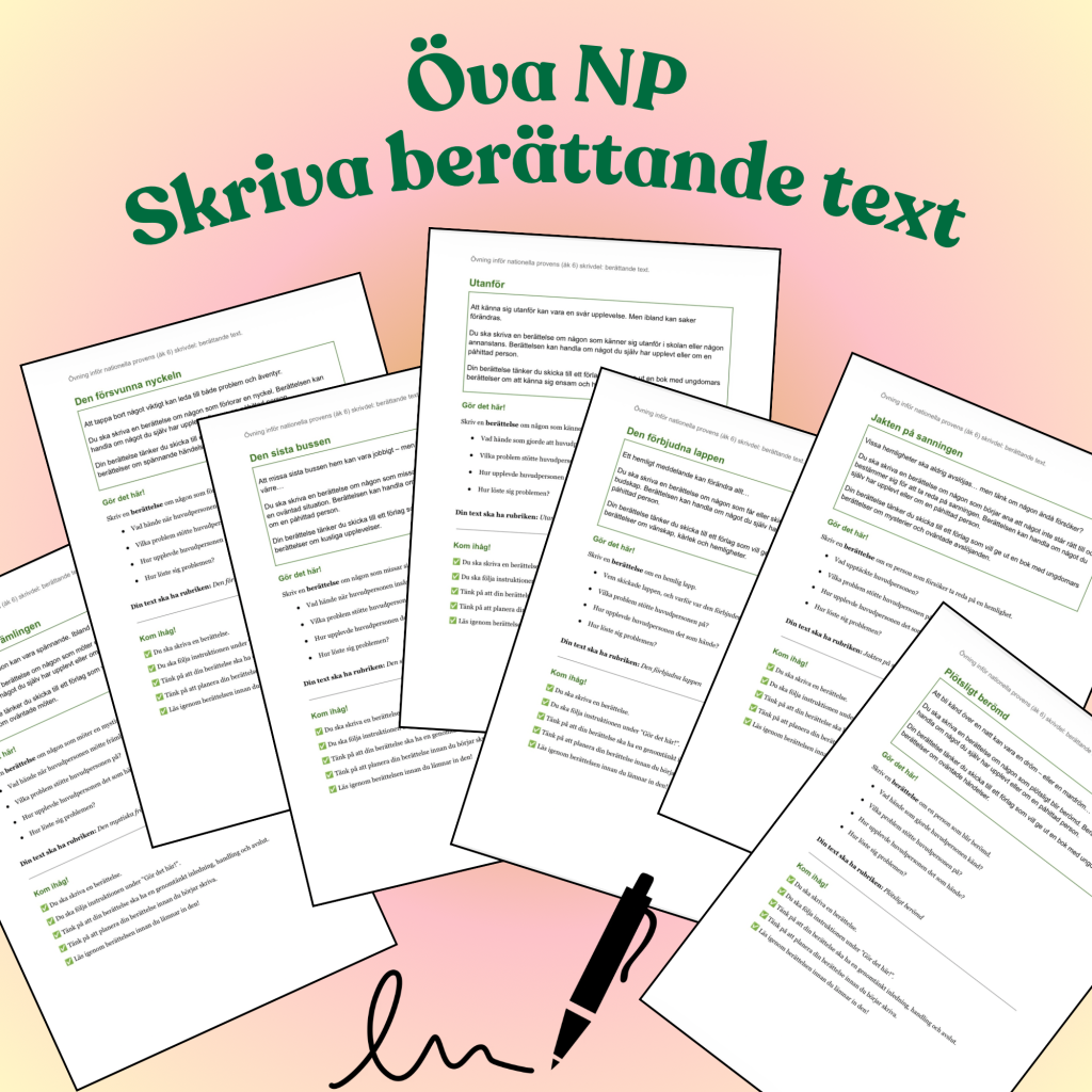 7 st. skrivuppgifter i NP-stil (berättande text)