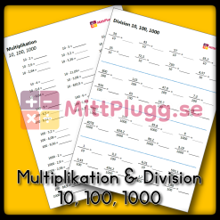 Multiplikation & Division med 10, 100, 1000