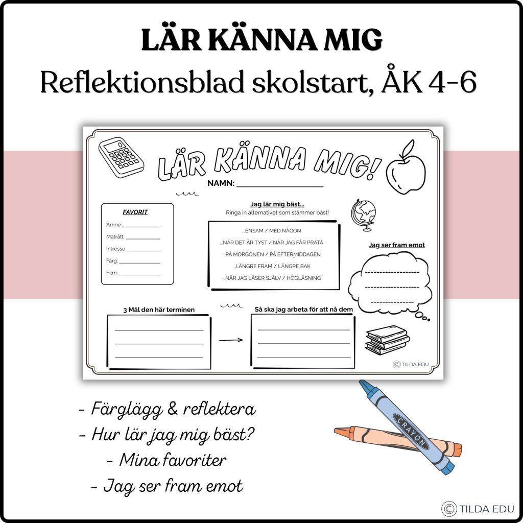 Lär känna mig – reflektionsblad inför skolstart åk 4-6