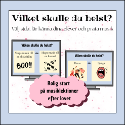 Vilket skulle du helst? Välj sida, lär känna dina elever och prata musik!