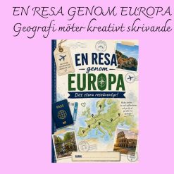 En resa genom Europa – geografi möter kreativt skrivande
