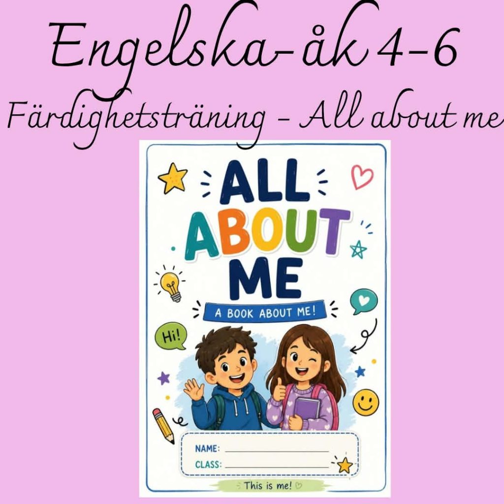 All About Me – färdighetsträning i engelska för åk 4–6