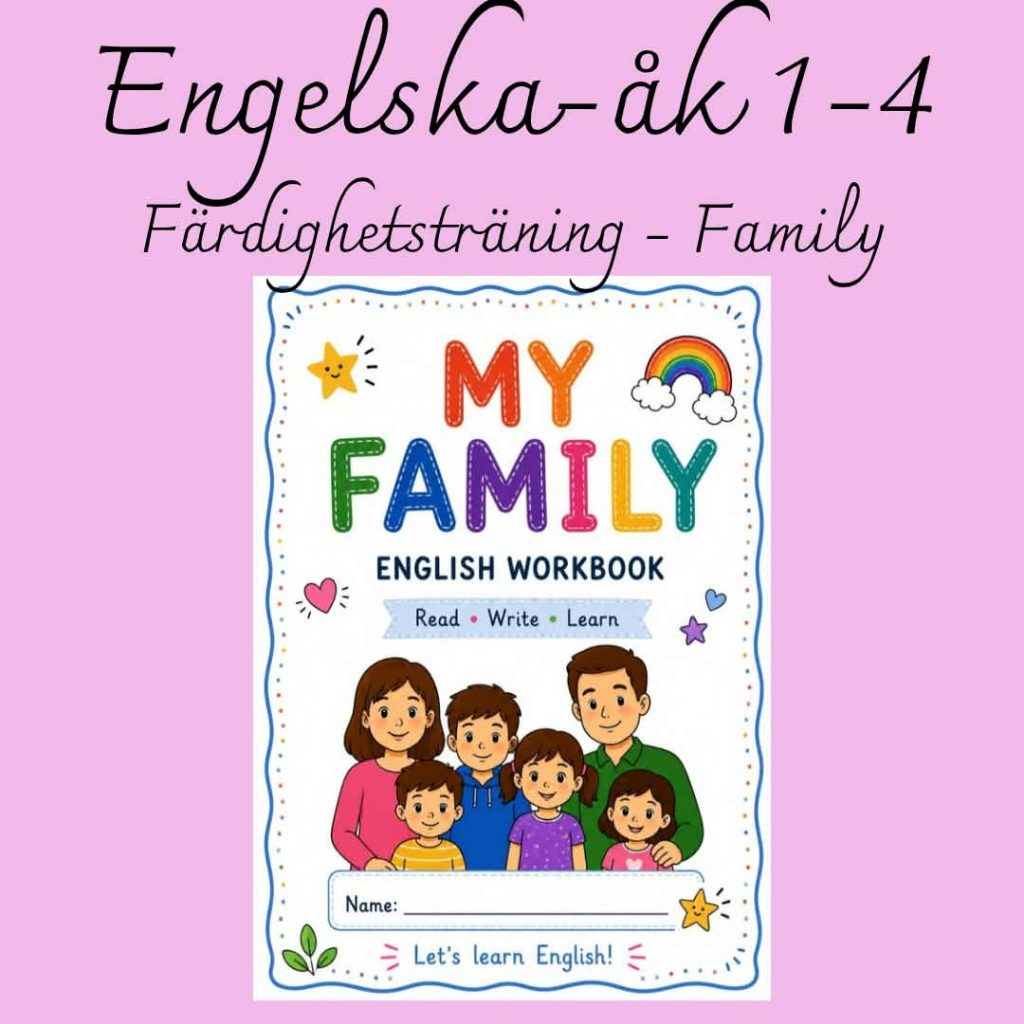 Family – Färdighetsträning i engelska