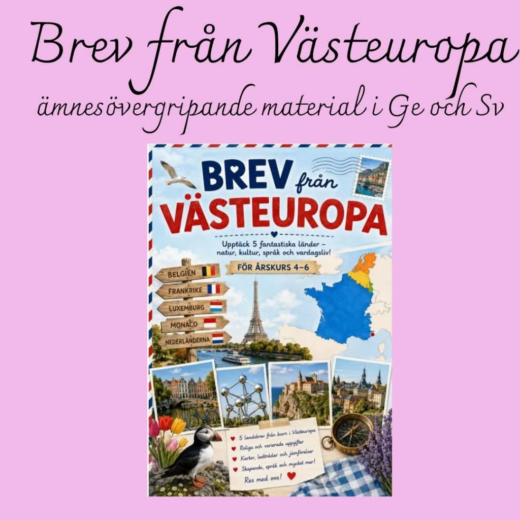 Brev från Västeuropa – Geografi, läsförståelse & arbetsuppgifter åk 4–6