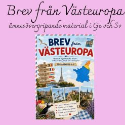 Brev från Västeuropa – Geografi, läsförståelse & arbetsuppgifter åk 4–6