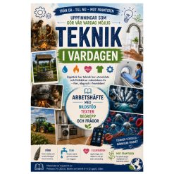 Teknik i vardagen – Arbetshäfte med bildstöd, texter, begrepp och frågor (åk 4–6)