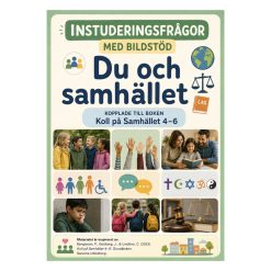 Instuderingsfrågor med bildstöd – Du och samhället | Kopplade till Koll på Samhället 4–6