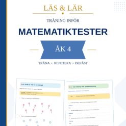 Träna inför matematiktester åk 4 - repetition och färdighetsträning