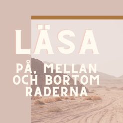 Läsa på, mellan och bortom raderna powerpoint