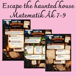 Escape the Haunted House – Matematiskt escape room åk 7–9