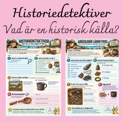 Historiedetektiver – historiska källor & arkeologi | Åk 1–6