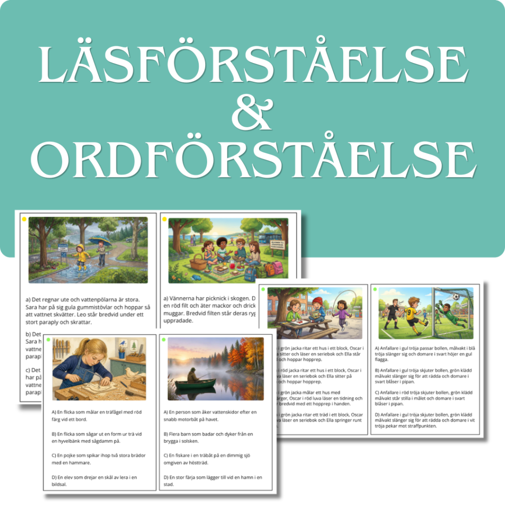 LÄSFÖRSTÅELSE & ORDFÖRSTÅELSE – Läs, förstå och välj rätt bild!