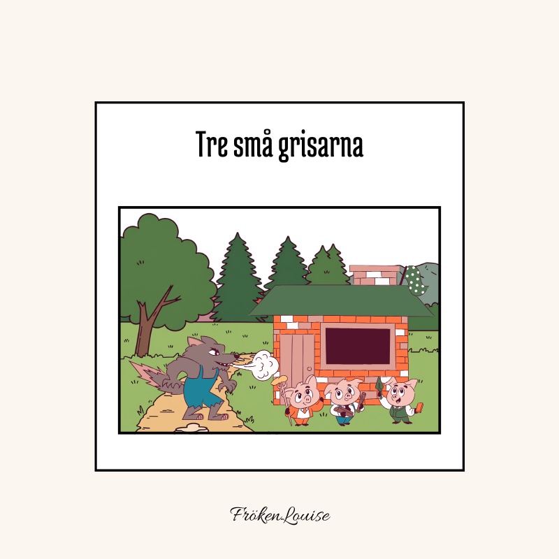 Flanosaga: Tre små grisarna