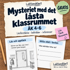 Mysteriet med det låsta klassrummet – gratis läsförståelse åk 4–6
