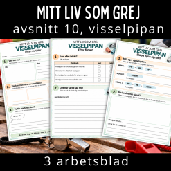 Mitt liv som grej, avsnitt 10, visselpipan