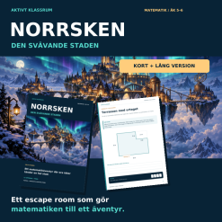 Norrsken – Escape room i matematik åk 5–6 | Kort & lång version med digitala pussel