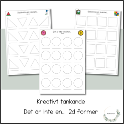 Det är inte en.. kreativt tänkande 2d-former