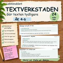 Textverkstaden – Gör texten tydligare | Svenska åk 4–6