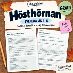 GRATIS – Hösthörnan | Muntlig minilektion i svenska åk 4–6