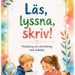 Läs, lyssna, skriv! Upprepad läsning 63 sidor