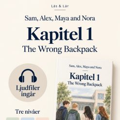 Engelsk läsförståelse med ljudfiler - The Wrong Backpack (3 nivåer, kapitel 1)