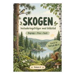 Skogen åk 4 – instuderingsfrågor med bildstöd, prov & facit | anpassat till Koll på NO 4