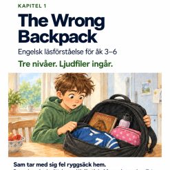 Engelsk läsförståelse med ljudfiler - The Wrong Backpack (3 nivåer, kapitel 1)