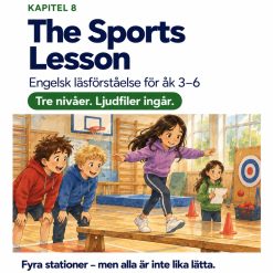 Engelska läsförståelse med ljudfiler, Kapitel 8 - The Sports Lesson, 3 nivåer