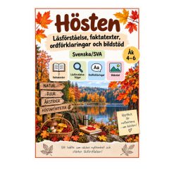 Hösten – läsförståelse, faktatexter, ordförklaringar och bildstöd | Svenska/SVA
