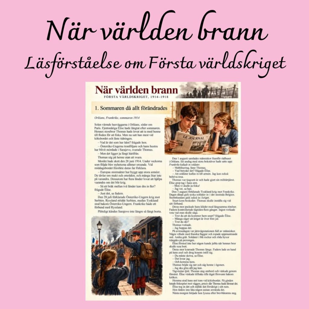 När världen brann – Första världskriget 1914–1918 | Illustrerad läsförståelse med frågor och facit