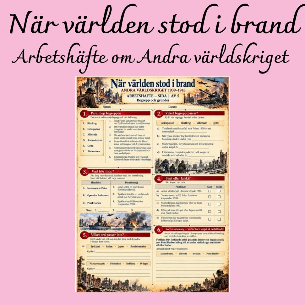 När världen stod i brand – Andra världskriget 1939–1945 | Arbetshäfte med facit