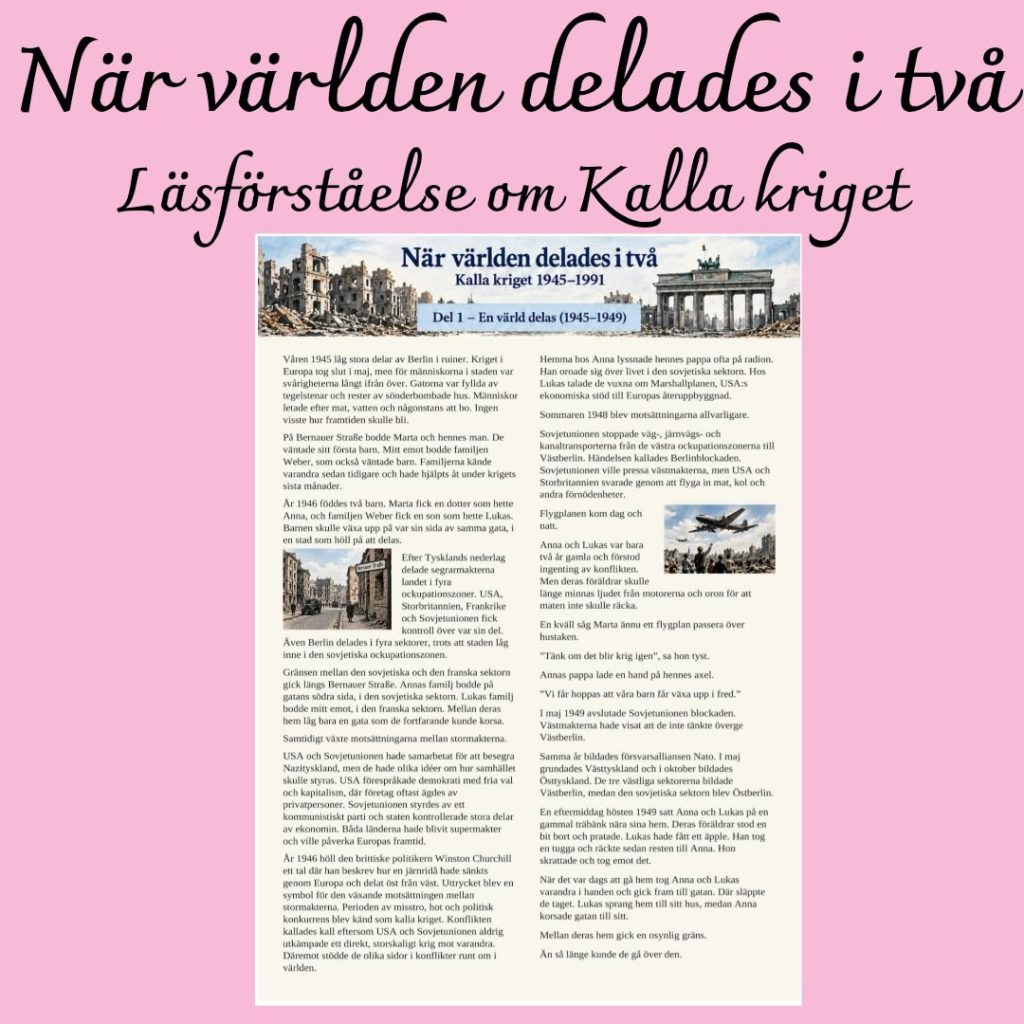 När världen delades i två – Kalla kriget 1945–1991 | Läsförståelse med frågor och facit