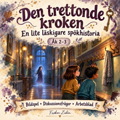 Den trettonde kroken – en lite läskigare spökhistoria för åk 2–3