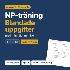 NP-träning matematik åk 6 – Blandade uppgifter med miniräknare