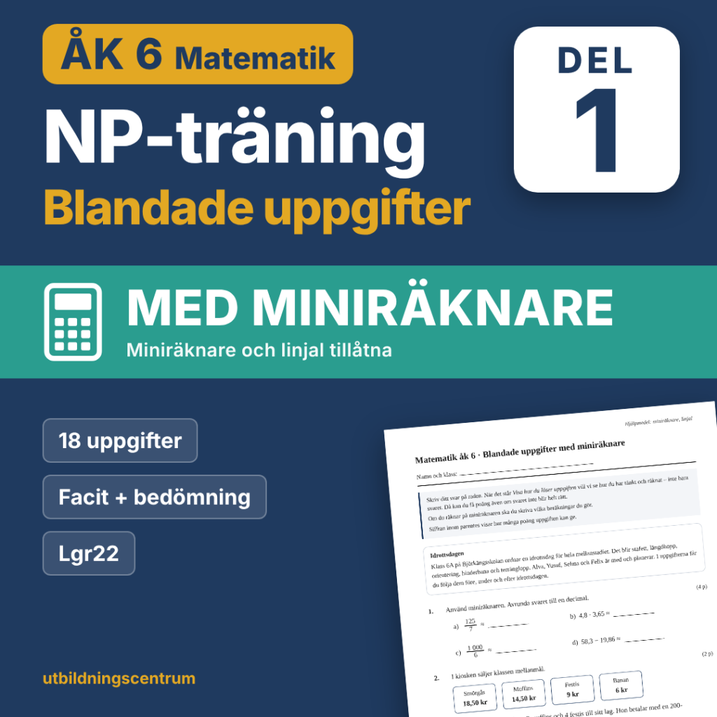 NP-träning matematik åk 6 – Blandade uppgifter med miniräknare del 1