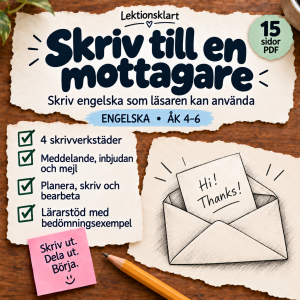 Skriv till en mottagare | Engelska åk 4–6