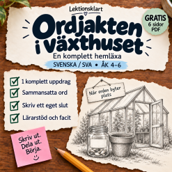 GRATIS: Ordjakten i växthuset | Hemläxa i svenska/SVA åk 4–6