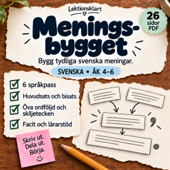 Meningsbygget – bygg tydliga meningar i åk 4–6