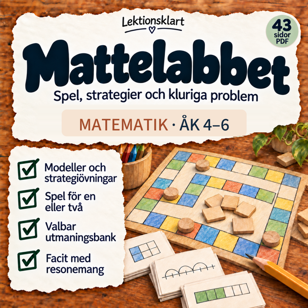 Mattelabbet – strategier, spel och kluriga problem | Matematik åk 4–6