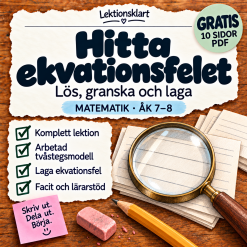Hitta ekvationsfelet – lös och förklara | Matematik åk 7–8