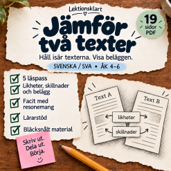Jämför två texter – likheter, skillnader och belägg | Åk 4–6