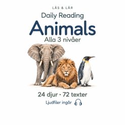 Animals – Paket med alla 3 nivåer, 24 djurtexter per nivå (Ljudfiler ingår)