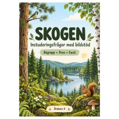 Skogen åk 4 – instuderingsfrågor med bildstöd, prov & facit