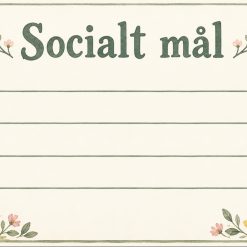 Mina mål i svenska och matematik samt socialt mål!