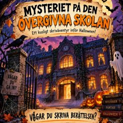 Mysteriet på den övergivna skolan – Ett kusligt skriväventyr!